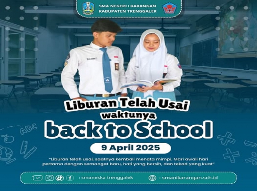 LIBURAN USAI, SEMANGAT BARU DIMULAI, YUK KEMBALI SEKOLAH