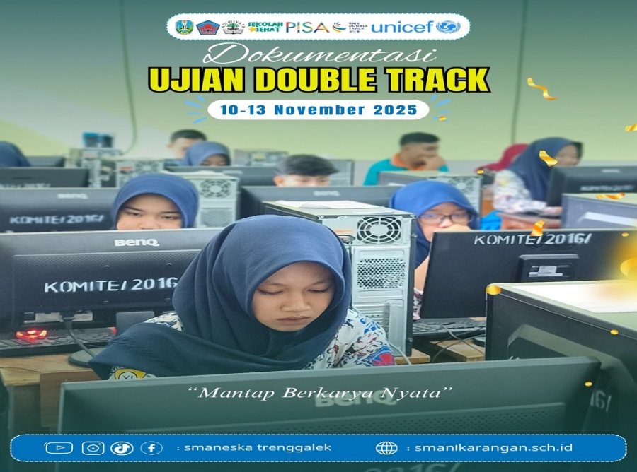 UJIAN CBT DOUBLE TRACK SMAN 1 KARANGAN BERJALAN LANCAR