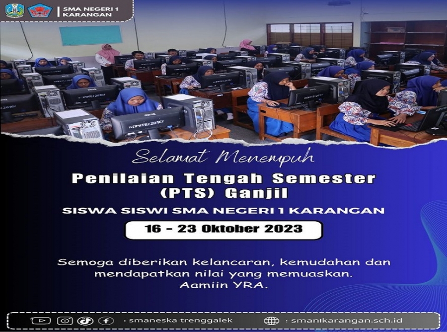 PENILAIAN TENGAH SEMESTER SMAN 1 KARANGAN BERJALAN LANCAR