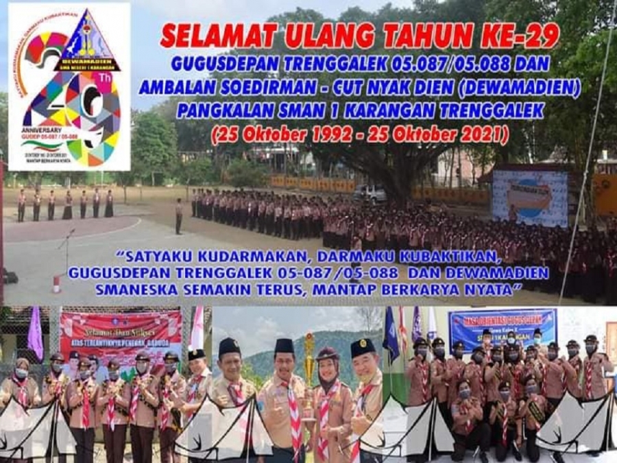 SELAMAT ULANG TAHUN KE-29 GUGUS DEPAN TRENGGALEK 05.087-05.088 DAN DEWAN AMBALAN SOEDIRMAN CUT NYAK DIEN