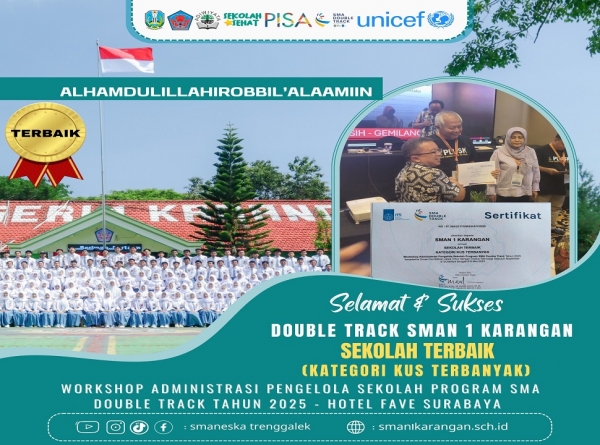 SMAN 1 KARANGAN SABET SEKOLAH TERBAIK DOUBLE TRACK 2025