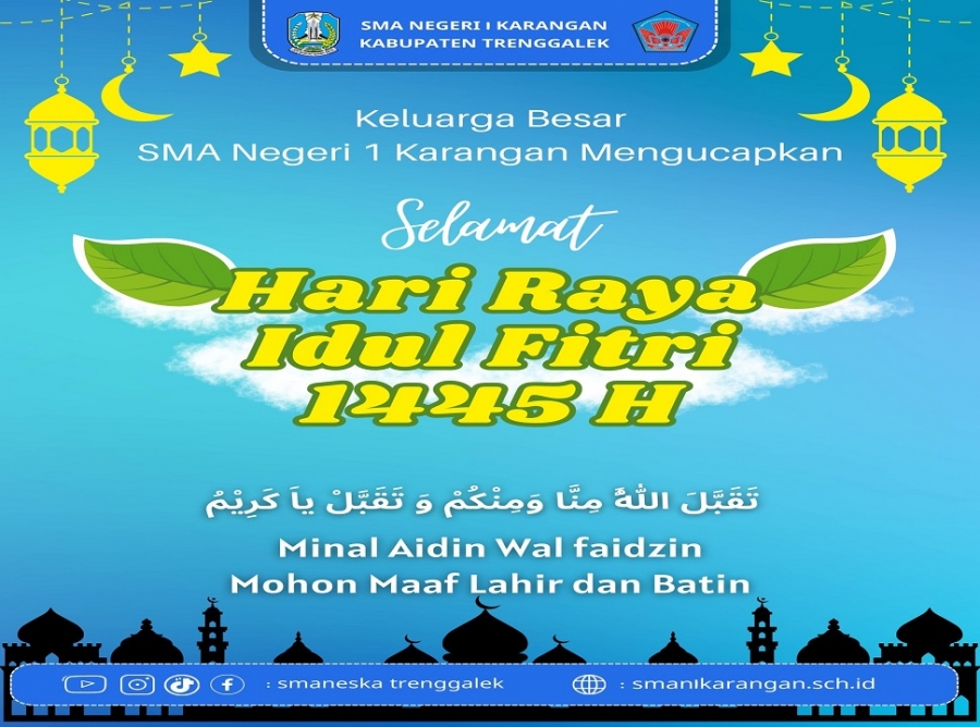 SELAMAT IDUL FITRI 1445 H/2024 M, MOHON MAAF LAHIR BATIN