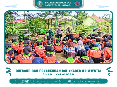 BCL SMANESKA SELENGGARAKAN PENGUKUHAN DAN OUTBOND