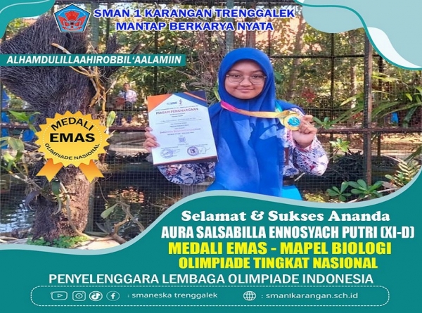 AURA SALSABILLA  (XI-D) RAIH MEDALI EMAS MAPEL BIOLOGI NASIONAL
