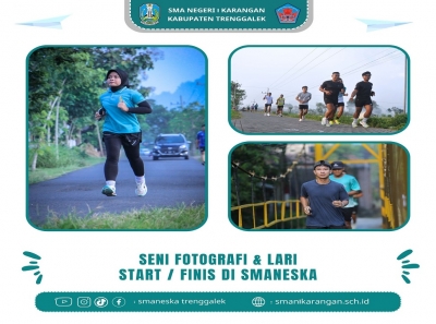 SMAN 1 KARANGAN TUAN RUMAH EVENT SENI FOTOGRAFI &amp; LARI