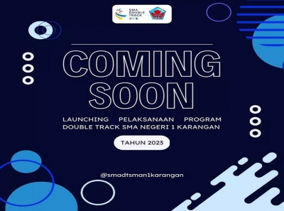 COOMING SOON LAUNCHING DOUBLE TRACK SMAN 1 KARANGAN