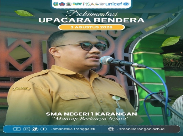 SMANESKA SUKSES GELAR UPACARA BENDERA HARI SENIN, 3/08/2026