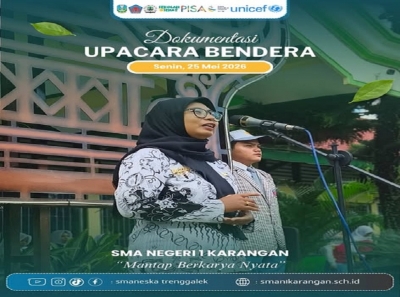 SMAN 1 KARANGAN SUKSES GELAR UPACARA BENDERA 25 MEI 2026