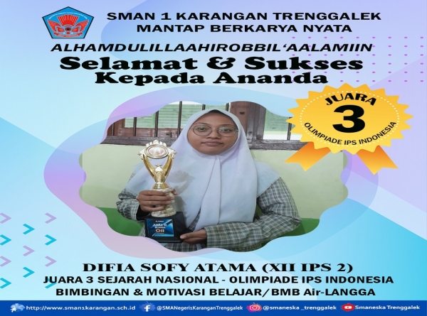 DIFIA SOFY ATAMA SMAN 1 KARANGAN RAIH JUARA 3 SEJARAH NASIONAL