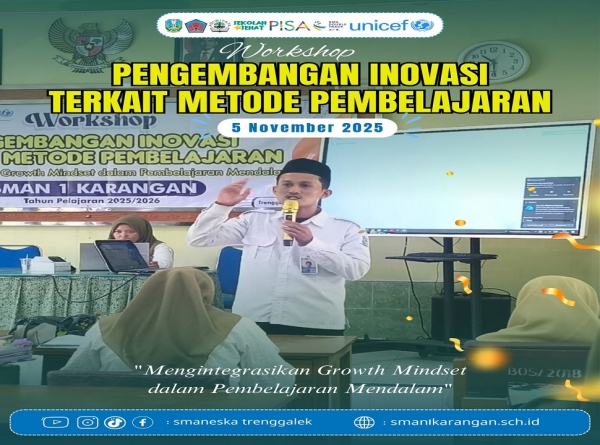 SMAN 1 KARANGAN DORONG INOVASI PEMBELAJARAN LEWAT WORKSHOP