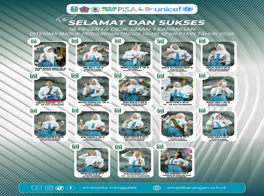 SELAMAT &amp; SUKSES 18 SISWA SMAN 1 KARANGAN LOLOS SPAN-PTKIN 2026